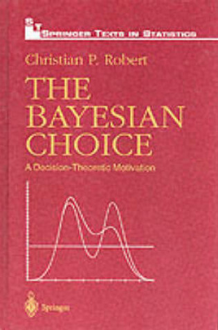 Cover of The Bayesian Choice