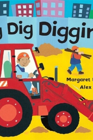 Cover of Awesome Engines: Dig Dig Digging Board Book