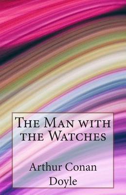 Book cover for The Man with the Watches