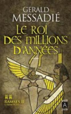 Book cover for Ramses II L'immortel 2/Le Roi des millions d'annees