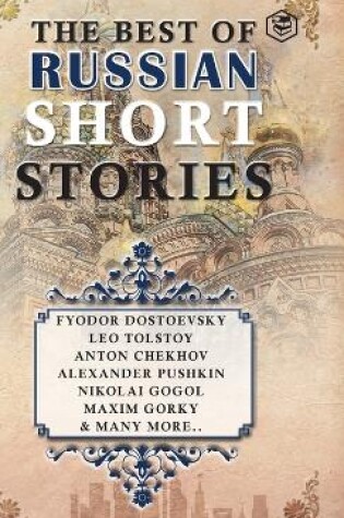Cover of The Best Of Russian Short Stories