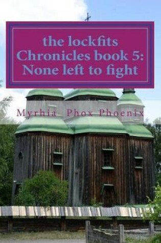 Cover of The lockfits Chronicles book 5