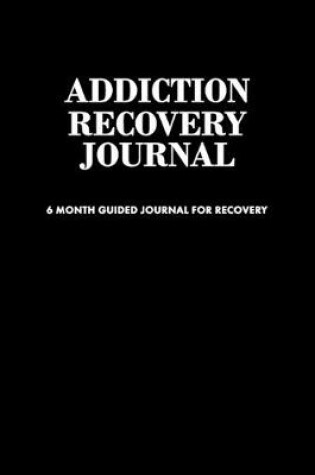 Cover of Addiction Recovery Journal