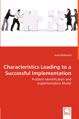 Book cover for Characteristics Leading to a Successful Implementation - Problem Identification and