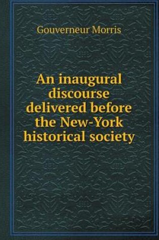 Cover of An inaugural discourse delivered before the New-York historical society