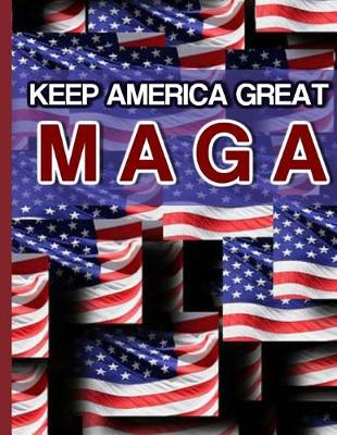 Cover of MAGA Keep America Great