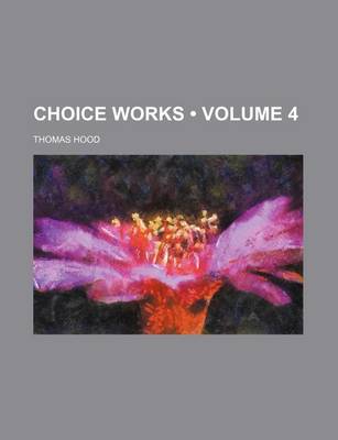 Book cover for Choice Works (Volume 4)