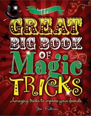 Book cover for The Great Big Book of Magic Tricks