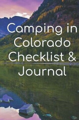 Cover of Camping in Colorado Checklist & Journal