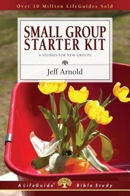 Book cover for Small Group Starter Kit (Lifebuilder Study Guides)