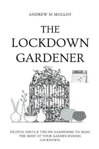 Cover of The Lockdown Gardener