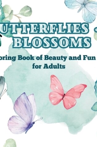 Cover of Butterflies & Blossoms