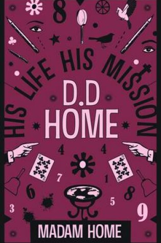 Cover of D. D. Home