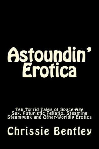 Cover of Astoundin' Erotica