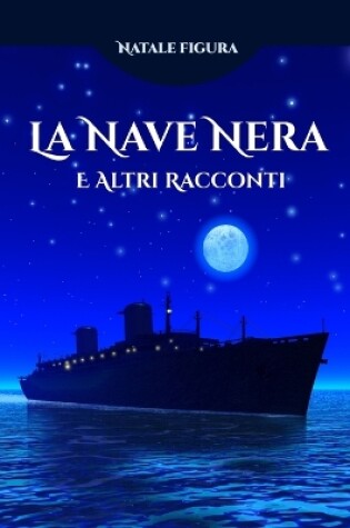 Cover of La Nave nera e altri racconti