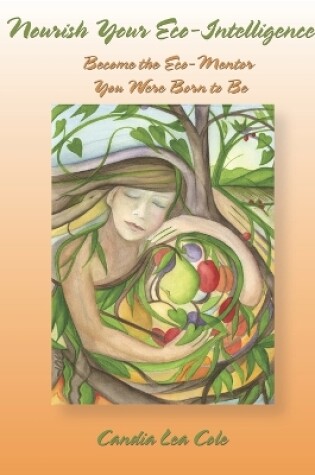 Cover of Nourish Your Eco-Intelligence!