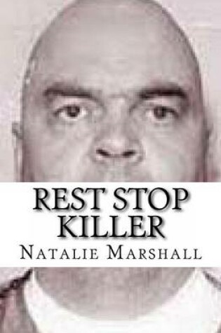 Cover of Rest Stop Killer