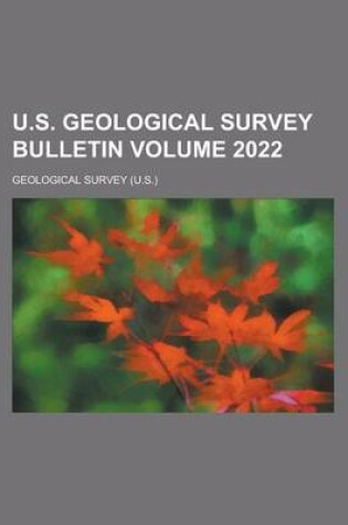 Cover of U.S. Geological Survey Bulletin Volume 2022