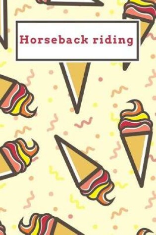 Cover of Horseback riding