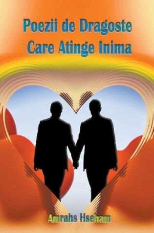 Cover of Poezii de Dragoste Care Atinge Inima