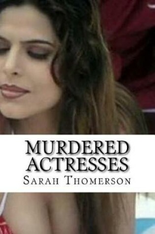 Cover of Murdered Actresses
