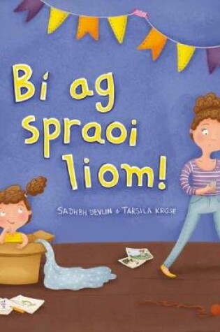 Cover of Bí ag Spraoi Liom! pb
