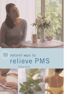 Book cover for 50 Natural Ways to Relieve PMS