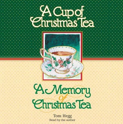 Book cover for A Cup of Christmas Tea/A Memory of Christmas Tea
