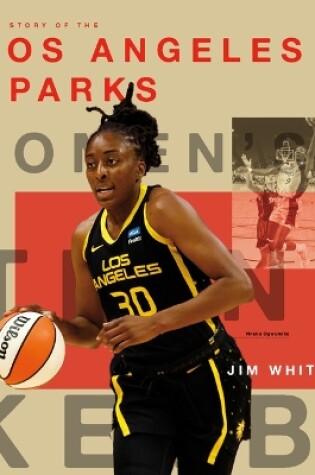 Cover of The Story of the Los Angeles Sparks