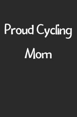 Cover of Proud Cycling Mom