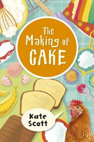 Cover of Reading Planet KS2 - The Making of Cake - Level 2: Mercury/Brown band
