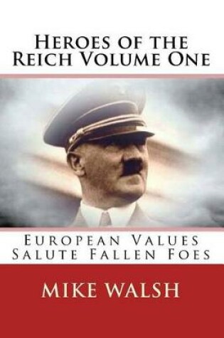 Cover of Heroes of the Reich Volume One