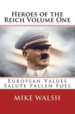 Book cover for Heroes of the Reich Volume One