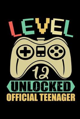 Book cover for Level 12 Unlocked Official Teenager