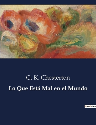Book cover for Lo Que Está Mal en el Mundo