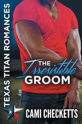 Cover of The Irresistible Groom