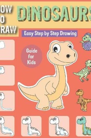 Cover of How to draw dinosaurs