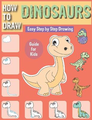 Book cover for How to draw dinosaurs