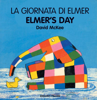 Book cover for Elmer's Day (English-Italian)