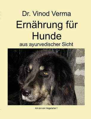 Book cover for Ernhrung Fr Hunde Aus Ayurvedischer Sicht