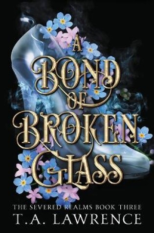 Cover of A Bond of Broken Glass