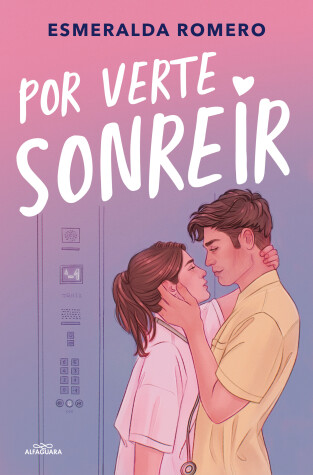 Book cover for Por verte sonreír / Just So I Can See You Smile