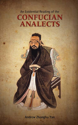 Cover of An Existential Reading of the Confucian Analects