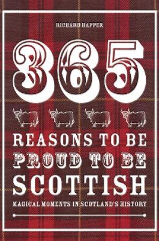 Cover of 365 Reasons to be Proud to be Scottish