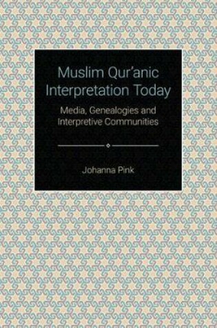 Cover of Muslim Qur'anic Interpretation Today