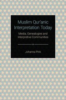 Book cover for Muslim Qur'anic Interpretation Today