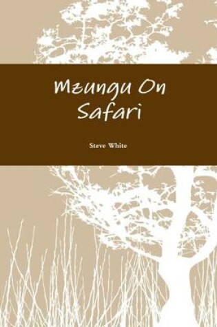 Cover of Mzungu on Safari