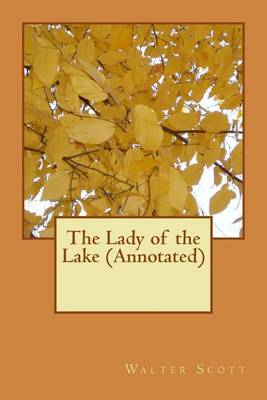 Book cover for The Lady of the Lake (Annotated)