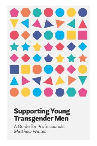 Cover of Supporting Young Transgender Men