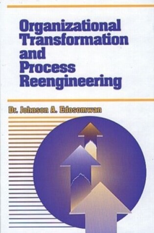 Cover of Organizational Transformation and Process Reengineering